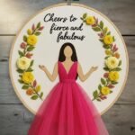 "Cheers to Fierce and Fabulous" 3D Embroidery Hoop Art - Girl in Pink Tulle Dress